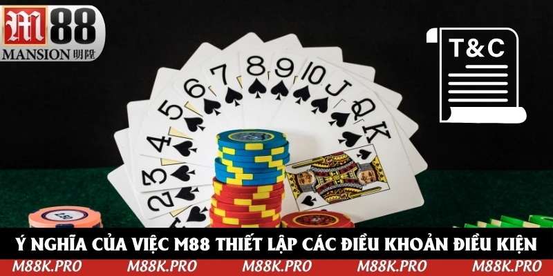Ý nghĩa của việc M88 thiết lập các điều khoản điều kiện